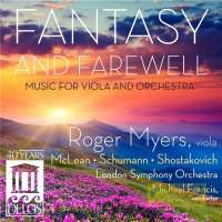 Fantasy and Farewell: Music for Viola and Orchestra
